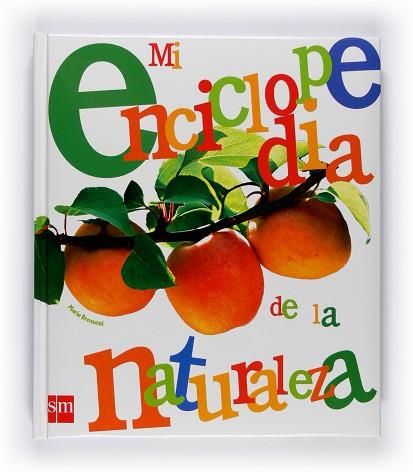 MI ENCICLOPEDIA DE LA NATURALEZA | 9788467529128 | BROSSONI, MARIE | Llibres Parcir | Llibreria Parcir | Llibreria online de Manresa | Comprar llibres en català i castellà online