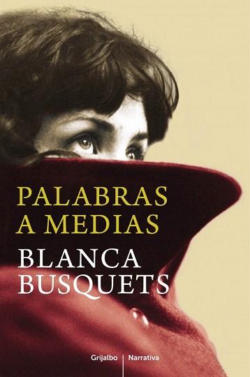 PALABRAS A MEDIAS | 9788425352621 | BUSQUETS,BLANCA | Llibres Parcir | Librería Parcir | Librería online de Manresa | Comprar libros en catalán y castellano online