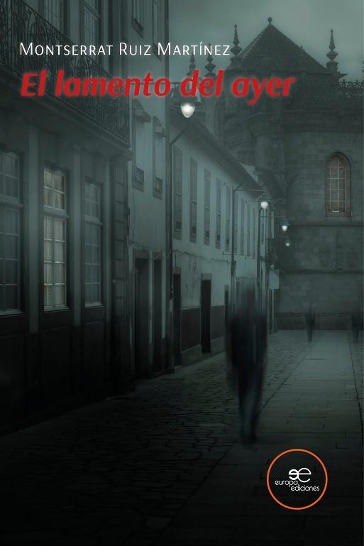EL LAMENTO DEL AYER | 9791220127141 | RUIZ MARTÍNEZ, MONTSERRAT | Llibres Parcir | Librería Parcir | Librería online de Manresa | Comprar libros en catalán y castellano online