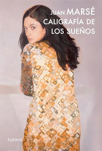 CALIGRAFIA DE LOS SUEÑOS | 9788426418982 | JUAN MARSE | Llibres Parcir | Librería Parcir | Librería online de Manresa | Comprar libros en catalán y castellano online