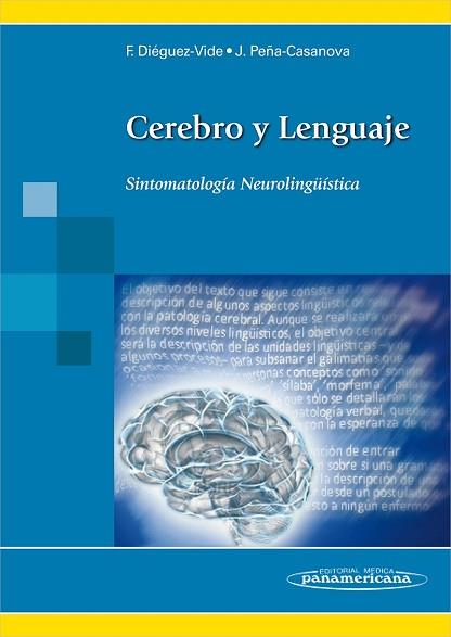 CEREBRO Y LENGUAJE | 9788498354416 | DIÉGUEZ-VIDE, FAUSTINO | Llibres Parcir | Librería Parcir | Librería online de Manresa | Comprar libros en catalán y castellano online