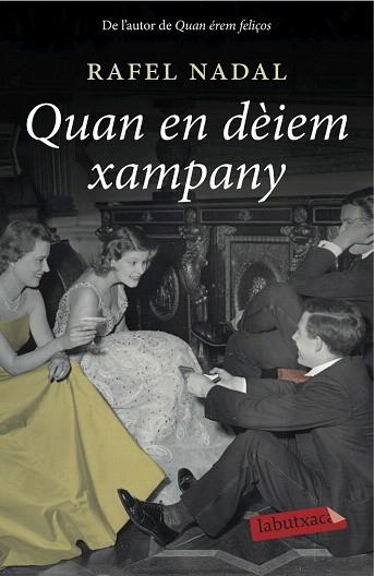 QUAN EN DÈIEM XAMPANY | 9788416334117 | RAFEL NADAL | Llibres Parcir | Librería Parcir | Librería online de Manresa | Comprar libros en catalán y castellano online