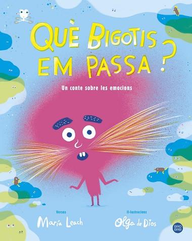 QUÈ BIGOTIS EM PASSA? | 9788491377702 | LEACH, MARÍA/DIOS, OLGA DE | Llibres Parcir | Librería Parcir | Librería online de Manresa | Comprar libros en catalán y castellano online