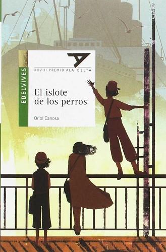 EL ISLOTE DE LOS PERROS | 9788414009444 | CANOSA, ORIOL | Llibres Parcir | Librería Parcir | Librería online de Manresa | Comprar libros en catalán y castellano online