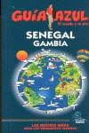 GUIA AZUL SENEGAL GAMBIA | 9788480236263 | Ingelmo, Ángel/Sanz, Javier/De Alba, Carlos | Llibres Parcir | Librería Parcir | Librería online de Manresa | Comprar libros en catalán y castellano online