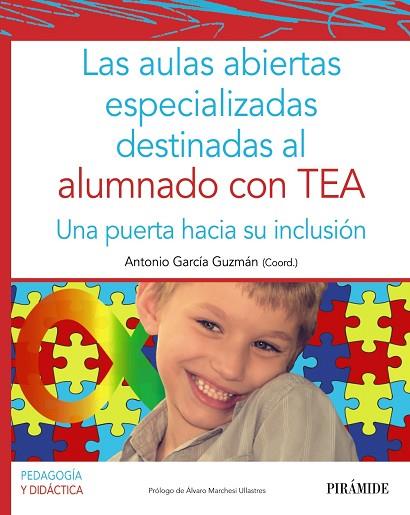 LAS AULAS ABIERTAS ESPECIALIZADAS DESTINADAS AL ALUMNADO CON TEA | 9788436844481 | GARCÍA GUZMÁN, ANTONIO | Llibres Parcir | Llibreria Parcir | Llibreria online de Manresa | Comprar llibres en català i castellà online