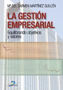 LA GESTION EMPRESARIAL | 9788479785949 | MARTINEZ GUILLEN | Llibres Parcir | Librería Parcir | Librería online de Manresa | Comprar libros en catalán y castellano online