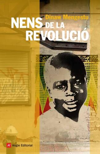 NENS DE LA REVOLUCIO | 9788492758685 | MENGESTU DINAW | Llibres Parcir | Librería Parcir | Librería online de Manresa | Comprar libros en catalán y castellano online