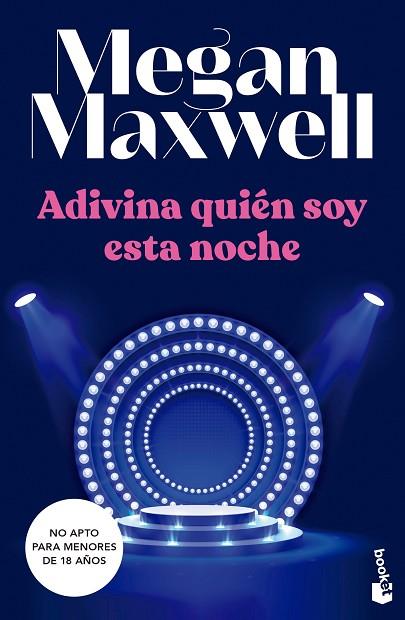 ADIVINA QUIÉN SOY ESTA NOCHE | 9788408249511 | MAXWELL, MEGAN | Llibres Parcir | Librería Parcir | Librería online de Manresa | Comprar libros en catalán y castellano online