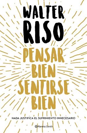 PENSAR BIEN, SENTIRSE BIEN | 9788408216278 | RISO, WALTER | Llibres Parcir | Librería Parcir | Librería online de Manresa | Comprar libros en catalán y castellano online