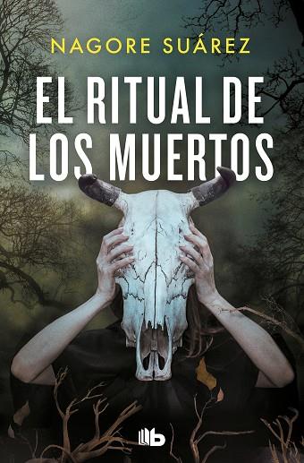 EL RITUAL DE LOS MUERTOS (TRILOGÍA DE LOS HUESOS 2) | 9788413145310 | SUÁREZ, NAGORE | Llibres Parcir | Librería Parcir | Librería online de Manresa | Comprar libros en catalán y castellano online
