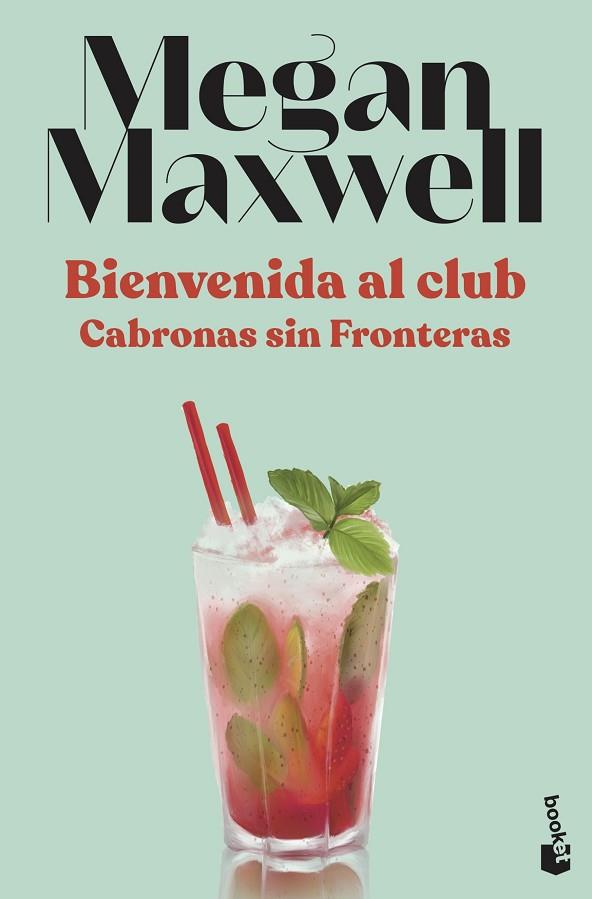 BIENVENIDA AL CLUB CABRONAS SIN FRONTERAS | 9788408230557 | MAXWELL, MEGAN | Llibres Parcir | Librería Parcir | Librería online de Manresa | Comprar libros en catalán y castellano online