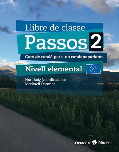 PASSOS 2. LLIBRE DE CLASSE. NIVELL ELEMENTAL (2024) | 9788410054752 | DARANAS VIÑOLAS, MERITXELL | Llibres Parcir | Librería Parcir | Librería online de Manresa | Comprar libros en catalán y castellano online