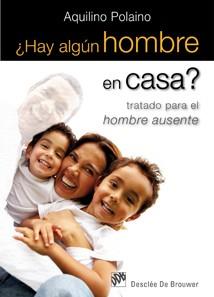 HAY ALGUN HOMBRE EN CASA | 9788433023933 | POLAINO A | Llibres Parcir | Librería Parcir | Librería online de Manresa | Comprar libros en catalán y castellano online