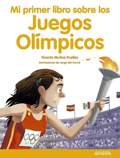 MI PRIMER LIBRO SOBRE LOS JUEGOS OLÍMPICOS | 9788469865712 | MUÑOZ PUELLES, VICENTE | Llibres Parcir | Librería Parcir | Librería online de Manresa | Comprar libros en catalán y castellano online