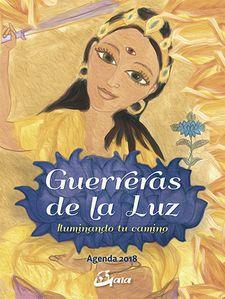 GUERRERAS DE LA LUZ - AGENDA 2018 | 9788484457084 | CABALLERO ARENAS, ELENA | Llibres Parcir | Librería Parcir | Librería online de Manresa | Comprar libros en catalán y castellano online