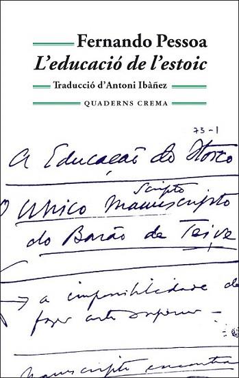 L'EDUCACIO DE L'ESTOIC | 9788477273882 | PESSOA | Llibres Parcir | Llibreria Parcir | Llibreria online de Manresa | Comprar llibres en català i castellà online