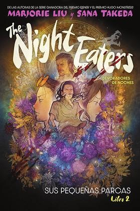 THE NIGHT EATERS 2. (DEVORADORES DE NOCHES) | 9788467964486 | MARJORIE LIU Y SANA TAKEDA | Llibres Parcir | Librería Parcir | Librería online de Manresa | Comprar libros en catalán y castellano online