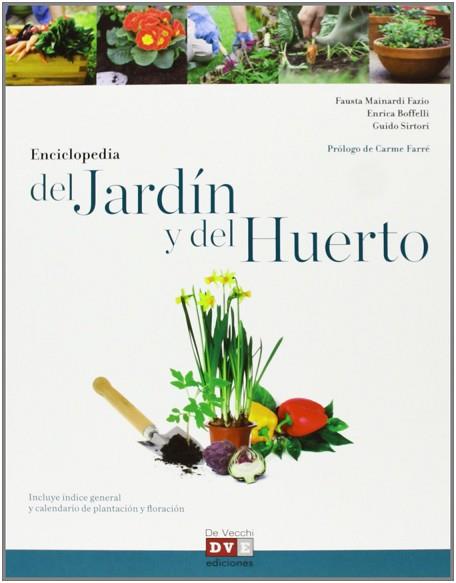 GRAN ENCICLOPEDIA DEL JARDIN Y HUERTO | 9788431556228 | VARIOS | Llibres Parcir | Librería Parcir | Librería online de Manresa | Comprar libros en catalán y castellano online