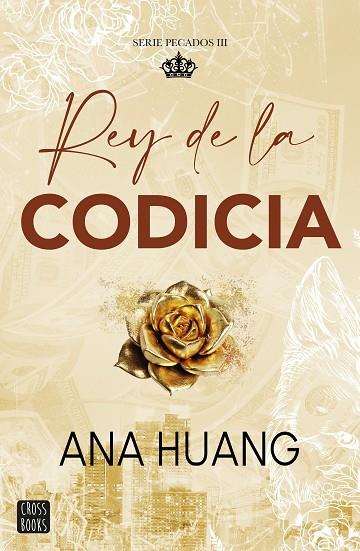 PECADOS 3. REY DE LA CODICIA | 9788408299516 | HUANG, ANA | Llibres Parcir | Librería Parcir | Librería online de Manresa | Comprar libros en catalán y castellano online