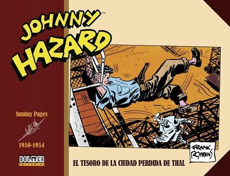 JOHNNY HAZARD 1950-1954 | 9788419740823 | , FRANK ROBBINS | Llibres Parcir | Librería Parcir | Librería online de Manresa | Comprar libros en catalán y castellano online