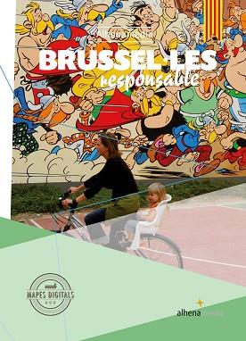 BRUSEL·LES RESPONSABLE | 9788416395651 | BASTART CASSÉ, JORDI | Llibres Parcir | Librería Parcir | Librería online de Manresa | Comprar libros en catalán y castellano online