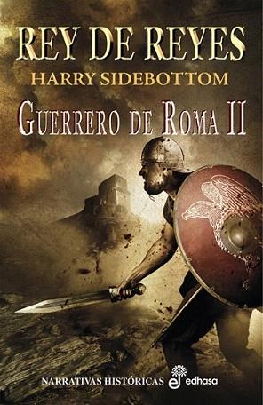 GUERRERO ROMA II REY DE REYES | 9788435062046 | SIDBETTOM HARRY | Llibres Parcir | Llibreria Parcir | Llibreria online de Manresa | Comprar llibres en català i castellà online
