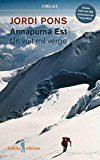 ANNAPURNA EST. UN VUIT MIL VERGE | 9788494459061 | PONS, JORDI | Llibres Parcir | Librería Parcir | Librería online de Manresa | Comprar libros en catalán y castellano online