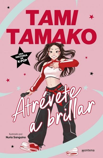 TAMI TAMAKO 1 - ATRÉVETE A BRILLAR | 9791387809584 | TAMAKO, TAMI | Llibres Parcir | Llibreria Parcir | Llibreria online de Manresa | Comprar llibres en català i castellà online