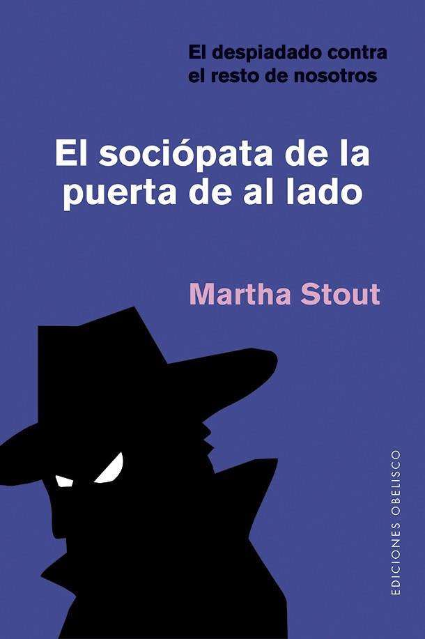 EL SOCIÓPATA DE LA PUERTA DE AL LADO | 9788491114246 | STOUT, MARTHA | Llibres Parcir | Librería Parcir | Librería online de Manresa | Comprar libros en catalán y castellano online