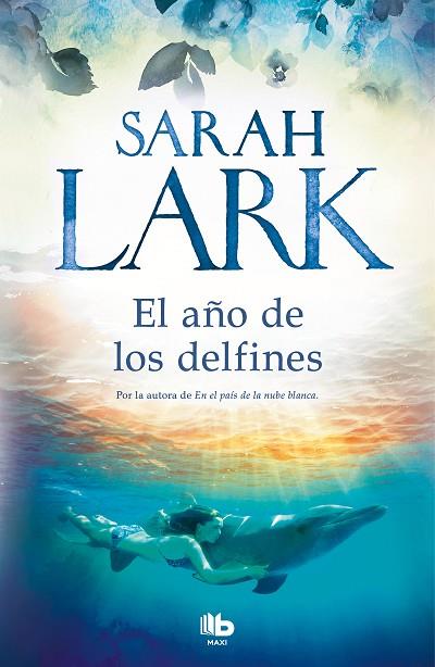 EL AÑO DE LOS DELFINES | 9788413141084 | LARK, SARAH | Llibres Parcir | Librería Parcir | Librería online de Manresa | Comprar libros en catalán y castellano online