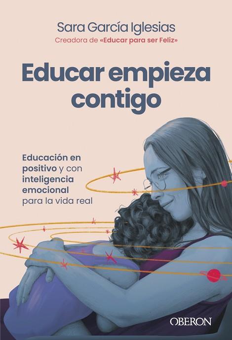 EDUCAR EMPIEZA CONTIGO | 9791387775483 | GARCÍA IGLESIAS, SARA | Llibres Parcir | Llibreria Parcir | Llibreria online de Manresa | Comprar llibres en català i castellà online