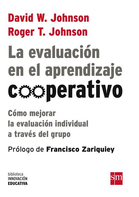 LA EVALUACION EN EL APRENDIZAJE COOPERAT | 9788467555448 | JOHNSON, DAVID W./JOHNSON, ROGER T. | Llibres Parcir | Librería Parcir | Librería online de Manresa | Comprar libros en catalán y castellano online