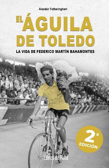 EL ÁGUILA DE TOLEDO. 2ª ED. | 9791387955144 | ALASDAIR FOTHERINGHAM | Llibres Parcir | Llibreria Parcir | Llibreria online de Manresa | Comprar llibres en català i castellà online