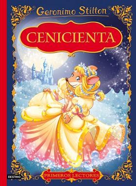 GERONIMO STILTON. CENICIENTA (PRIMEROS LECTORES) | 9788408159506 | GERONIMO STILTON | Llibres Parcir | Llibreria Parcir | Llibreria online de Manresa | Comprar llibres en català i castellà online