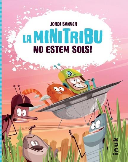NO ESTEM SOLS! | 9788416774814 | SUNYER MONFORT, JORDI | Llibres Parcir | Librería Parcir | Librería online de Manresa | Comprar libros en catalán y castellano online