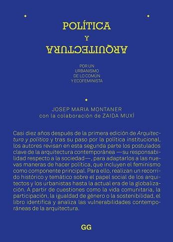 POLÍTICA Y ARQUITECTURA | 9788425232459 | MONTANER, JOSEP MARIA/MUXÍ, ZAIDA | Llibres Parcir | Librería Parcir | Librería online de Manresa | Comprar libros en catalán y castellano online