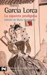 LA ZAPATERA PRODIGIOSA | 9788420633558 | FEDERICO GARCIA LORCA | Llibres Parcir | Llibreria Parcir | Llibreria online de Manresa | Comprar llibres en català i castellà online