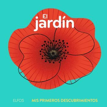 PRIMEROS DESCUBRIMIENTOS. EL JARDÍN | 9788419499653 | RAPHAËLLE, MICHAUD | Llibres Parcir | Llibreria Parcir | Llibreria online de Manresa | Comprar llibres en català i castellà online