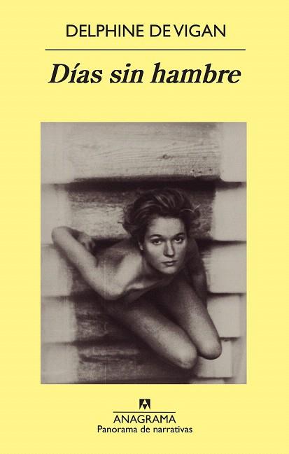 DÍAS SIN HAMBRE | 9788433978721 | VIGAN, DELPHINE DE | Llibres Parcir | Librería Parcir | Librería online de Manresa | Comprar libros en catalán y castellano online