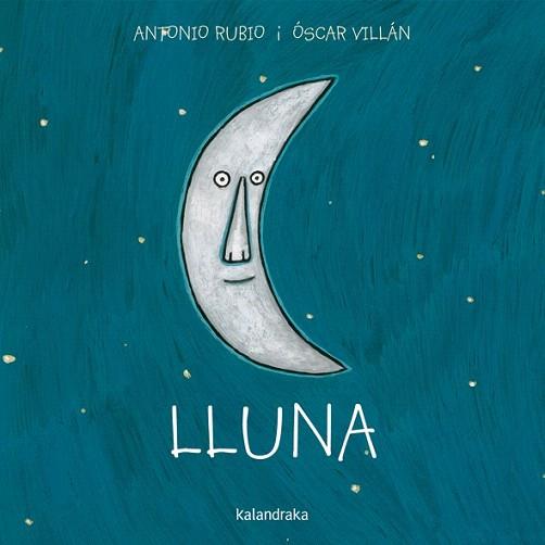 LLUNA | 9788484648925 | RUBIO HERRERO, ANTONIO/VILLÁN SEOANE, OSCAR | Llibres Parcir | Llibreria Parcir | Llibreria online de Manresa | Comprar llibres en català i castellà online