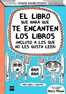 EL LIBRO QUE HARA QUE TE ENCANTEN LOS LIIBROS | 9788467524192 | BOUCHER, FRANÇOISE | Llibres Parcir | Llibreria Parcir | Llibreria online de Manresa | Comprar llibres en català i castellà online