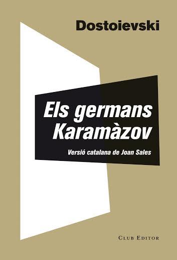 ELS GERMANS KARAMÀZOV | 9788473291835 | DOSTOIEVSKI, FIÓDOR | Llibres Parcir | Librería Parcir | Librería online de Manresa | Comprar libros en catalán y castellano online