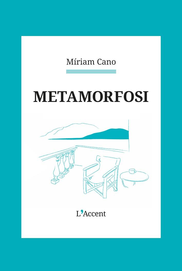 METAMORFOSI | 9788418680588 | CANO, MÍRIAM | Llibres Parcir | Llibreria Parcir | Llibreria online de Manresa | Comprar llibres en català i castellà online