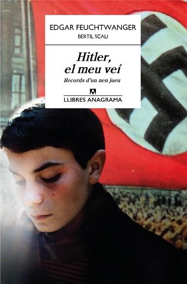 HITLER, EL MEU VEÍ | 9788433915139 | FEUCHTWANGER, EDGAR/SCALI, BERTIL | Llibres Parcir | Llibreria Parcir | Llibreria online de Manresa | Comprar llibres en català i castellà online