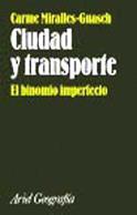 CIUDAD Y TRANSPORTE | 9788434434721 | MIRALLES - GUASCH | Llibres Parcir | Llibreria Parcir | Llibreria online de Manresa | Comprar llibres en català i castellà online