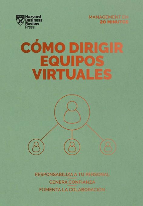 CÓMO DIRIGIR EQUIPOS VIRTUALES. SERIE MANAGEMENT EN 20 MINUTOS | 9788417963514 | HARVARD BUSINESS REVIEW | Llibres Parcir | Llibreria Parcir | Llibreria online de Manresa | Comprar llibres en català i castellà online