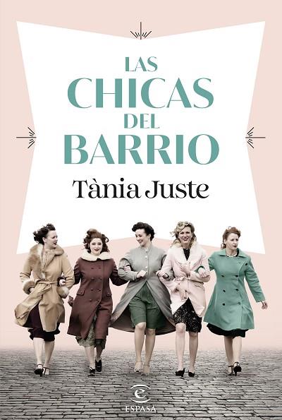 LAS CHICAS DEL BARRIO | 9788467074437 | JUSTE, TÀNIA | Llibres Parcir | Llibreria Parcir | Llibreria online de Manresa | Comprar llibres en català i castellà online