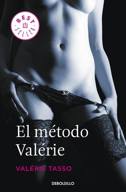 EL MÉTODO VALÉRIE | 9788490327524 | TASSO,VALÉRIE | Llibres Parcir | Librería Parcir | Librería online de Manresa | Comprar libros en catalán y castellano online