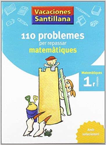 1ER PRIMARIA VACANCES 110 PROBLEMES MATEMATIQUES | 9788479182274 | VARIOS AUTORES | Llibres Parcir | Llibreria Parcir | Llibreria online de Manresa | Comprar llibres en català i castellà online